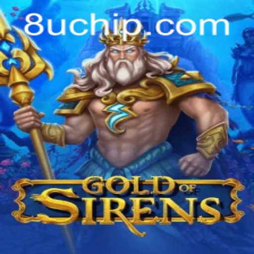 GoldofSirens: A Dive into the Enchanting World of Mythical Strategy Gaming