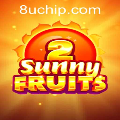 Exploring SunnyFruits2: Unveiling the Joys of 8u PH Login